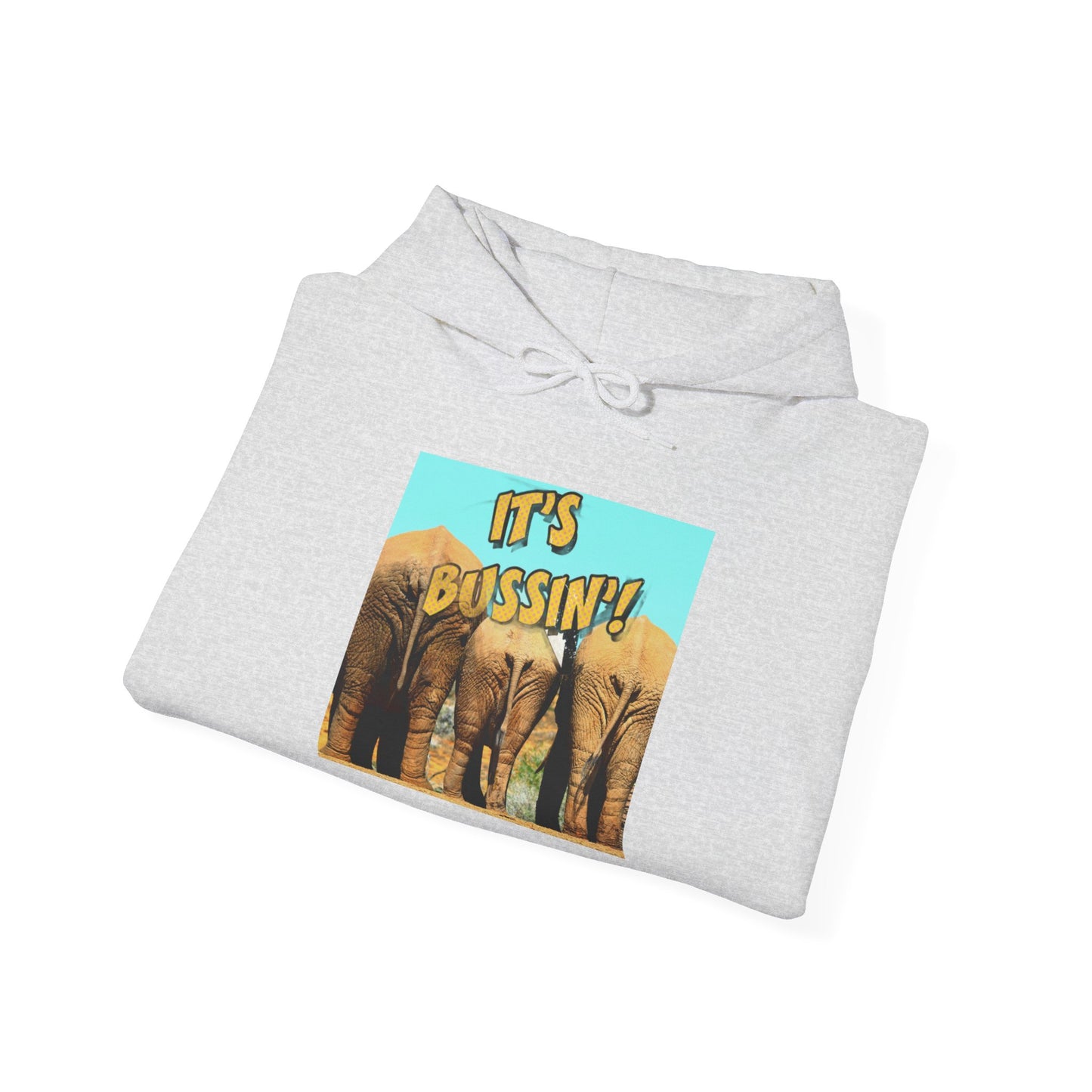 IT'S BUSSIN ELEPHANT BOOTY Unisex Heavy Blend™ Hooded Sweatshirt