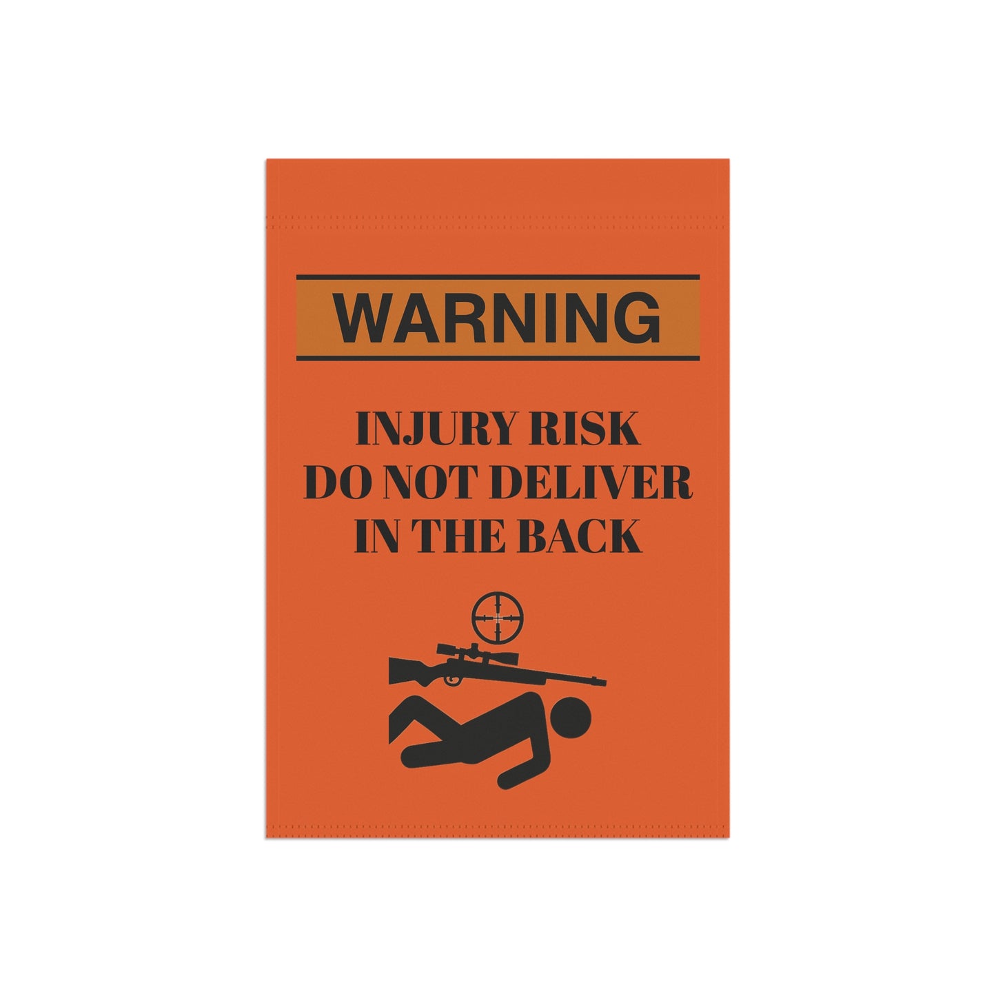 Warning Garden Banner - Injury Risk Do Not Deliver in the Back