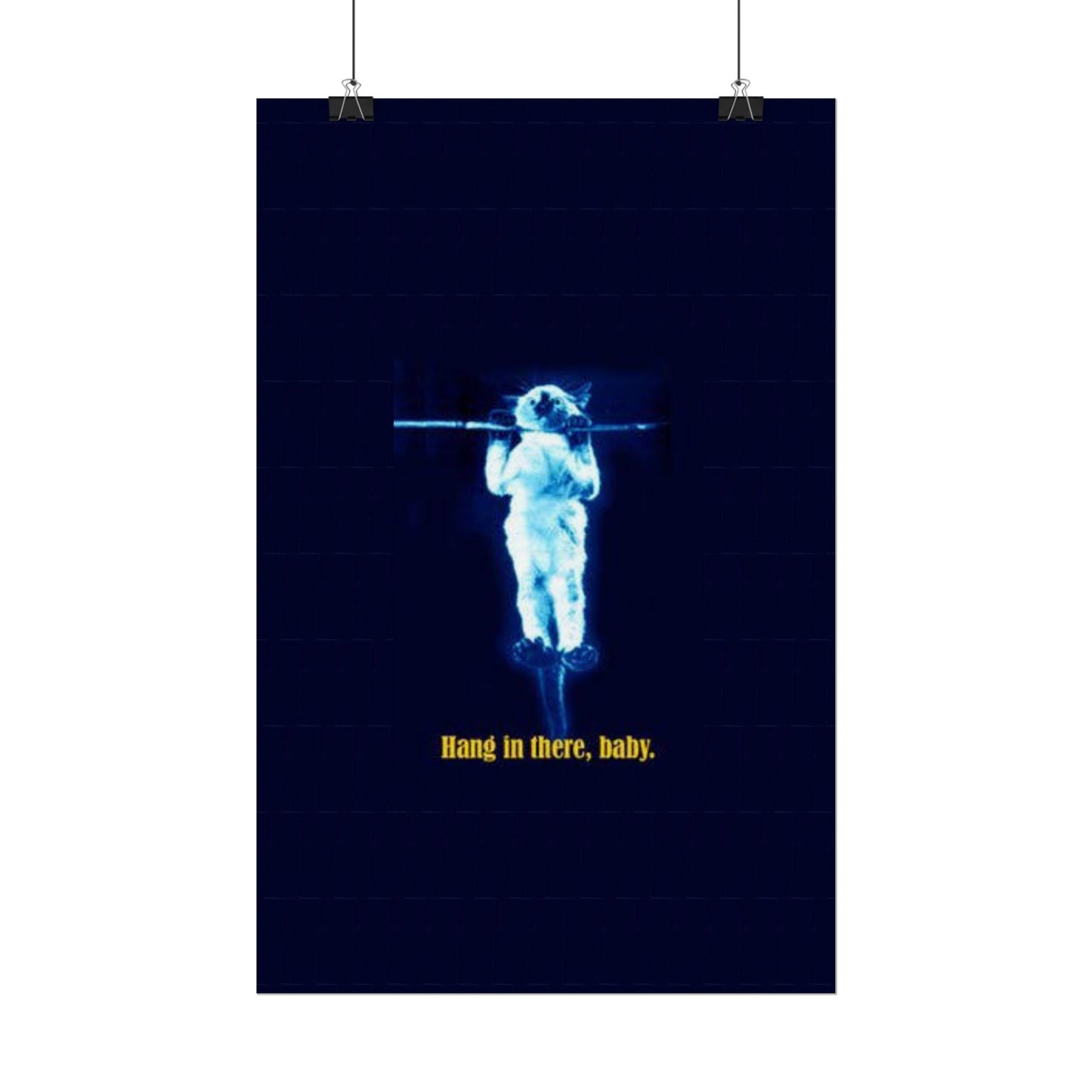 Rolled Posters - RANDY'S Hang in there Baby Wall Decor