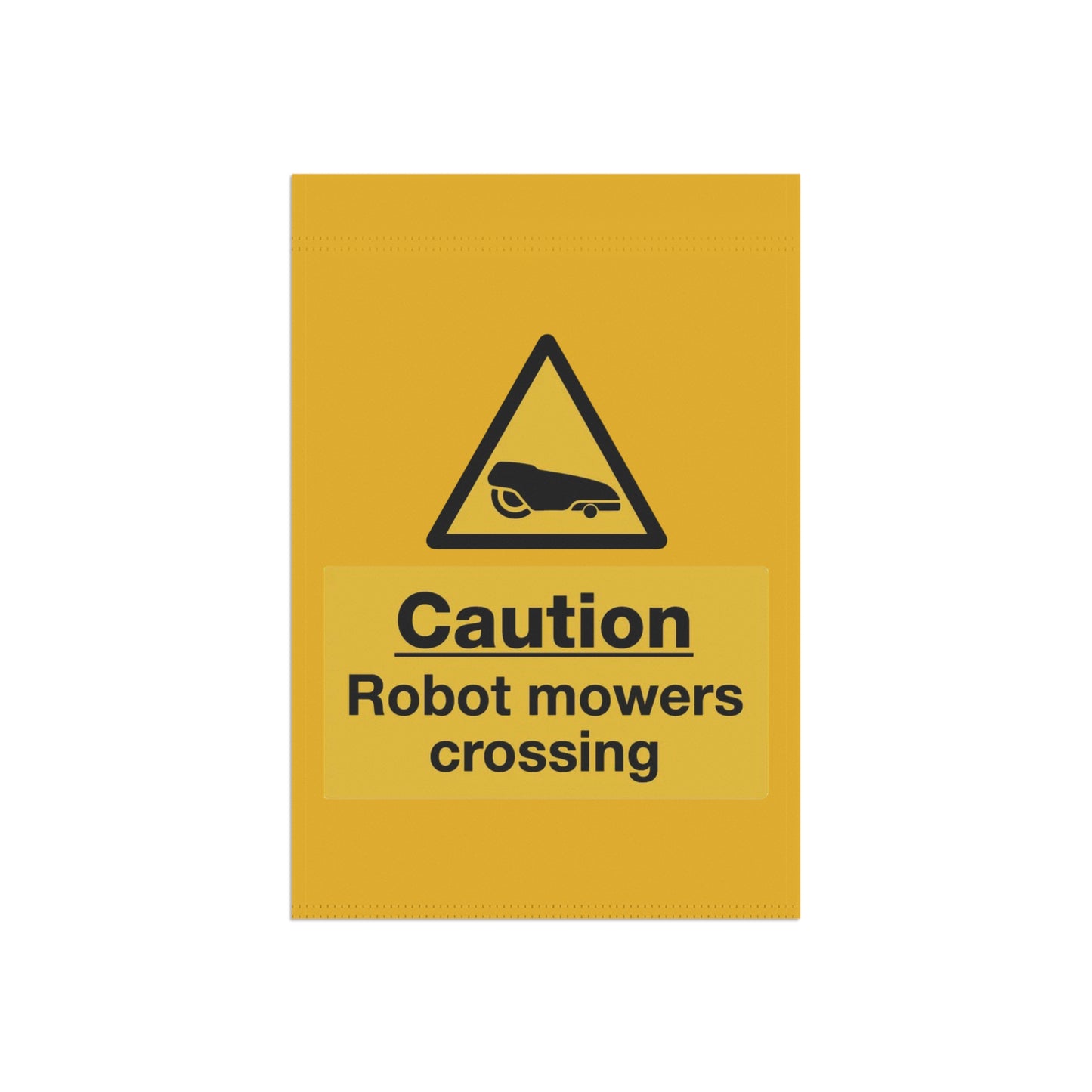 Caution Robot Mowers Crossing Garden Banner
