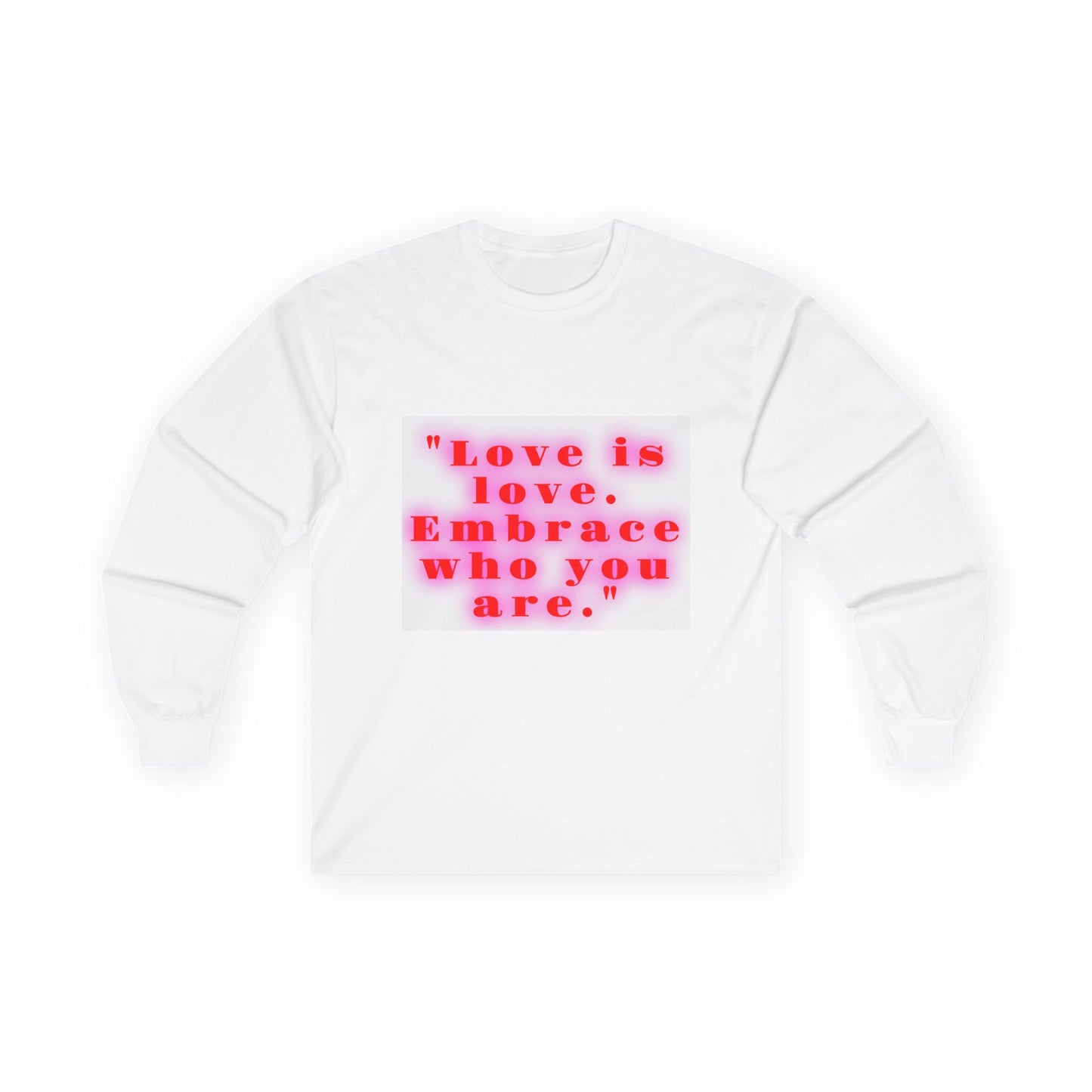 Love is love Embrace Unisex Long Sleeve Tee