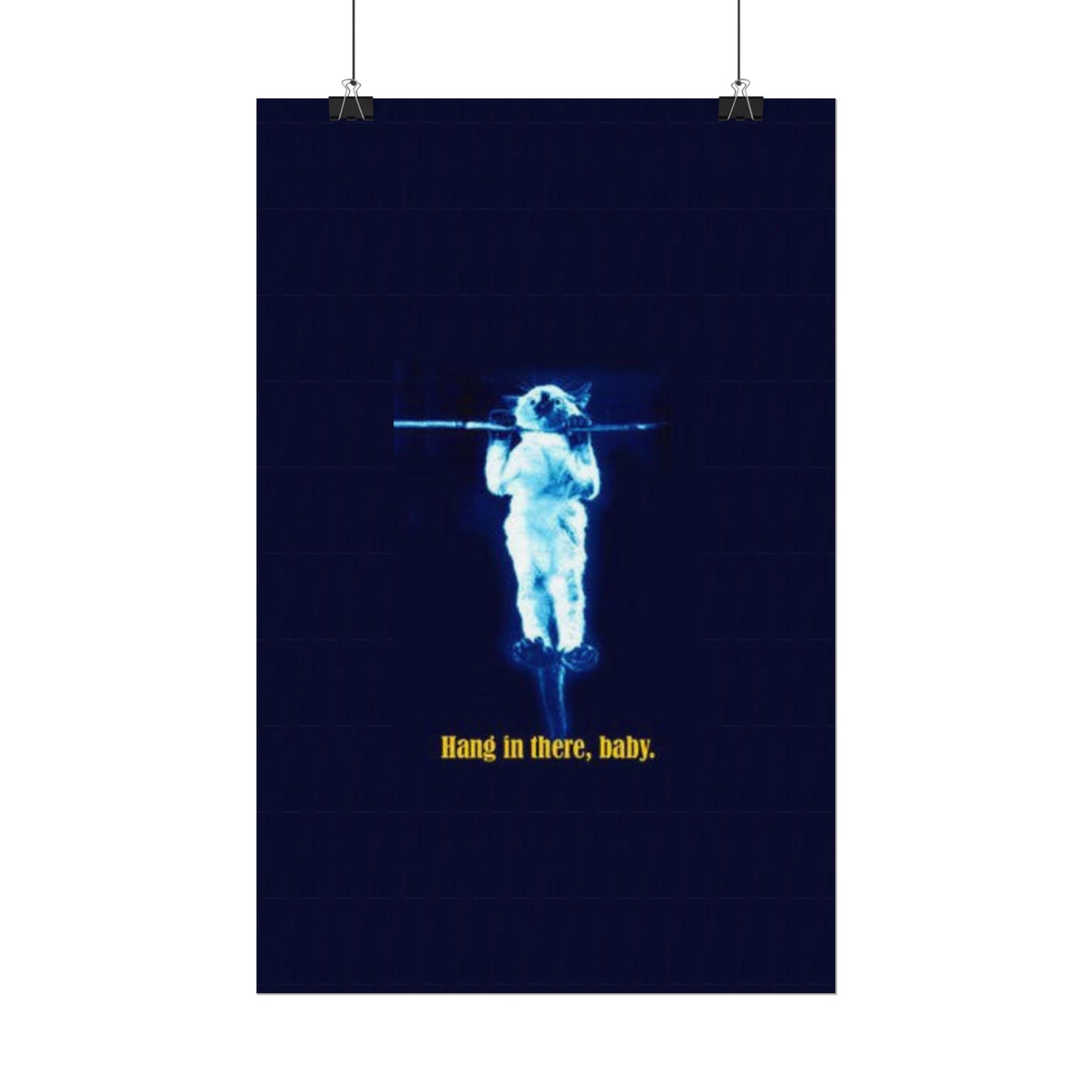 Rolled Posters - RANDY'S Hang in there Baby Wall Decor