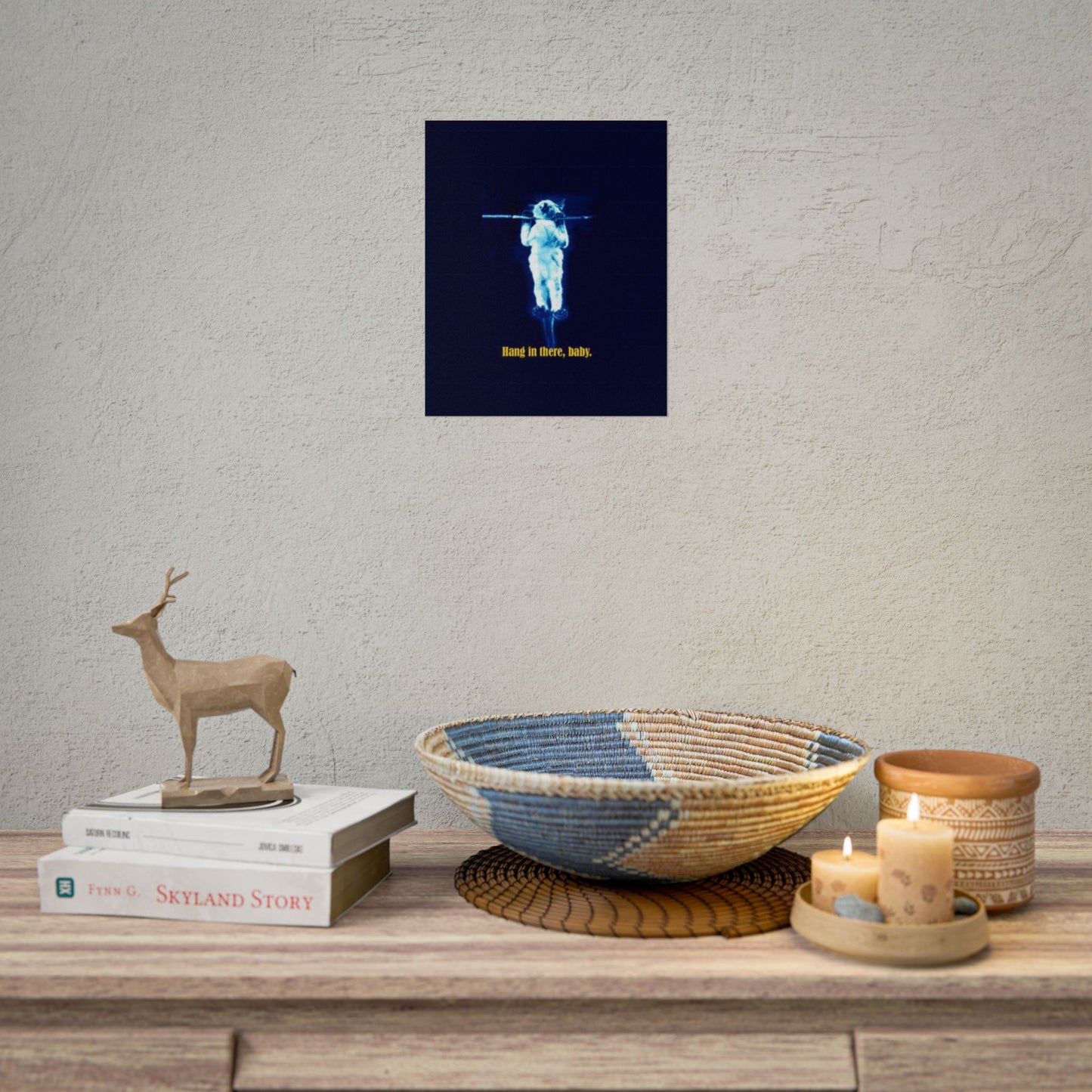 Rolled Posters - RANDY'S Hang in there Baby Wall Decor