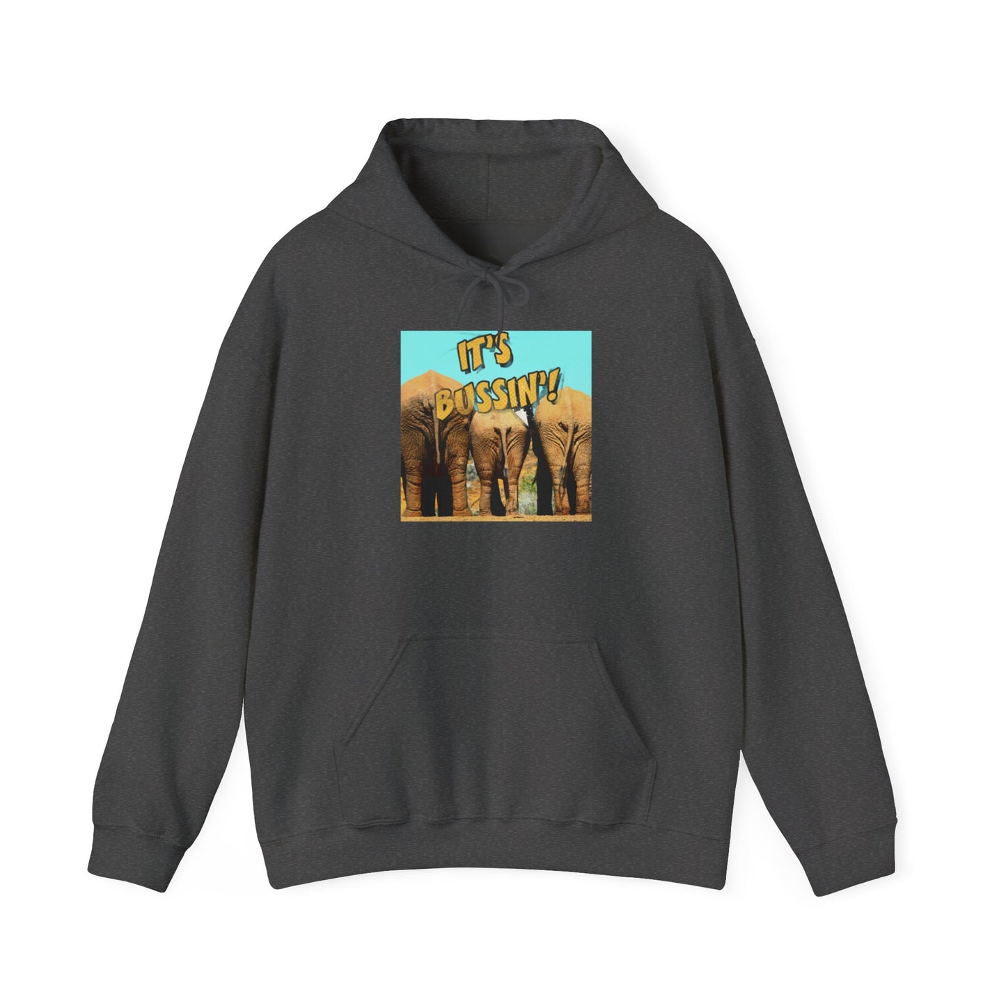 IT'S BUSSIN ELEPHANT BOOTY Unisex Heavy Blend™ Hooded Sweatshirt