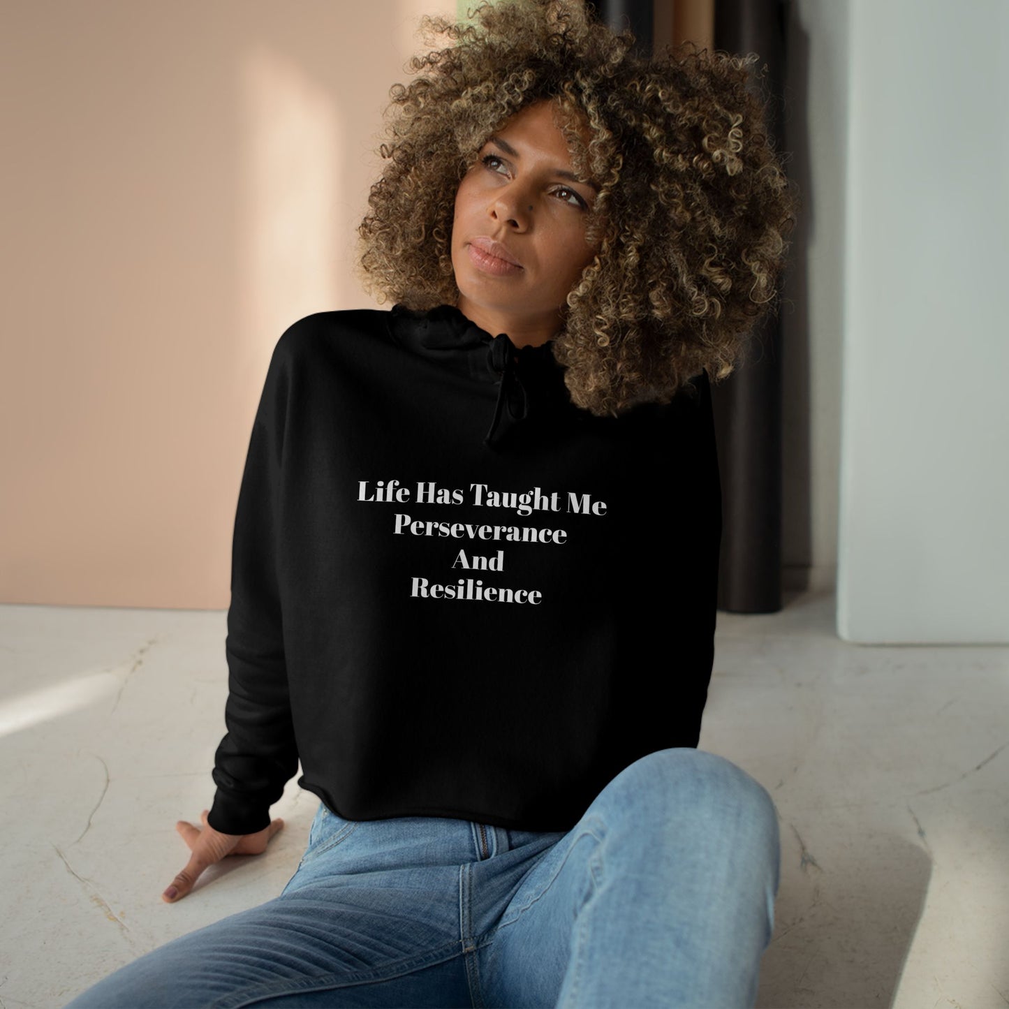 Life has taught me perseverance and resilience Crop Hoodie