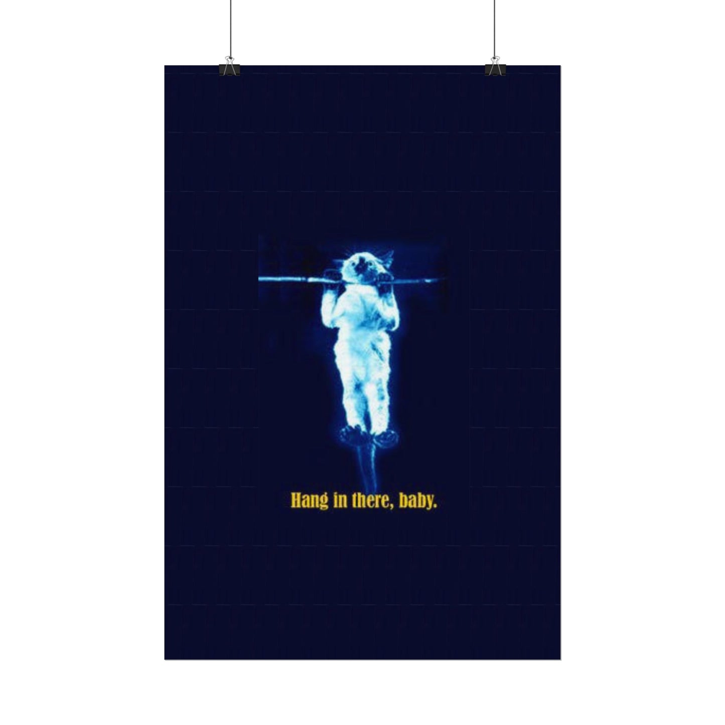 Rolled Posters - RANDY'S Hang in there Baby Wall Decor