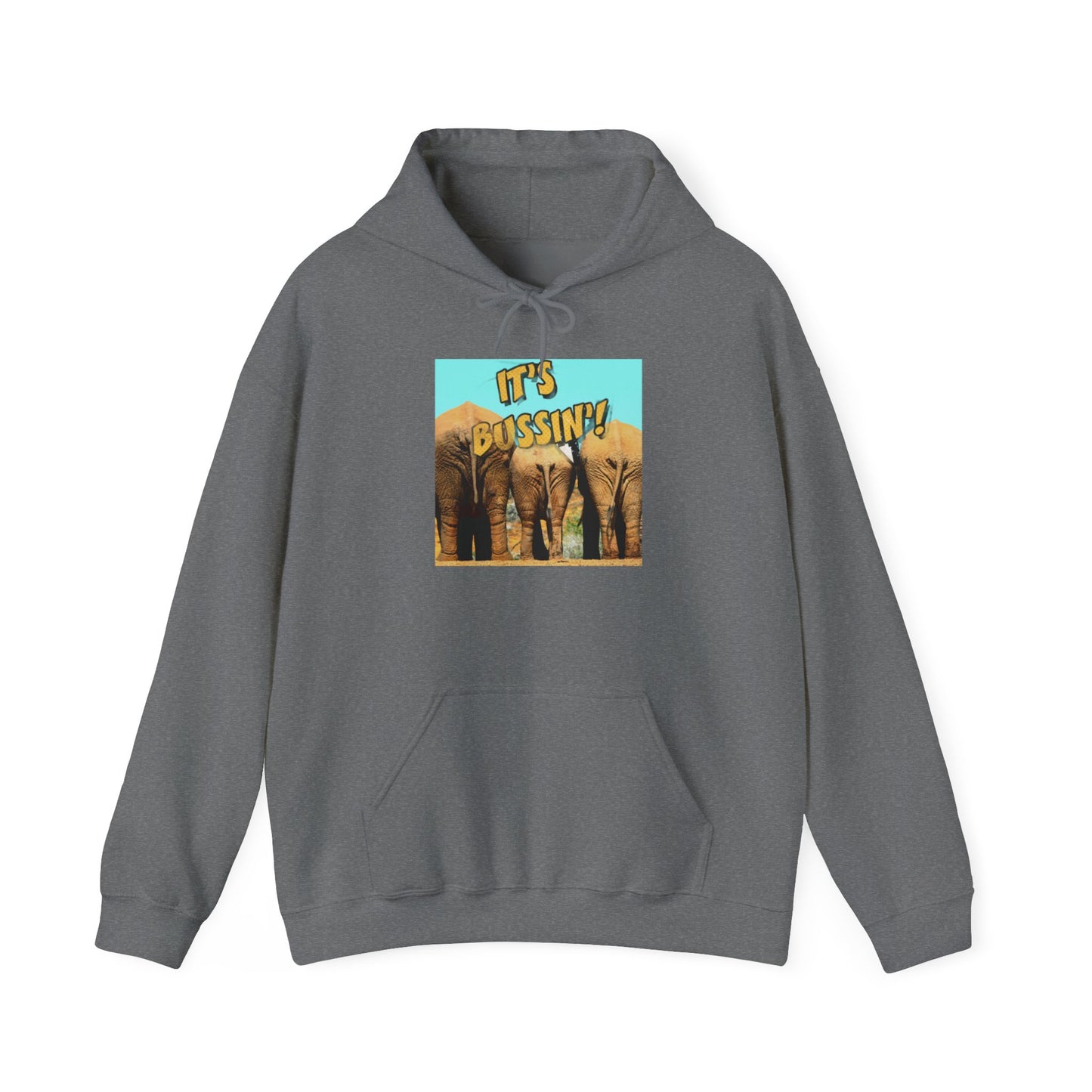 IT'S BUSSIN ELEPHANT BOOTY Unisex Heavy Blend™ Hooded Sweatshirt