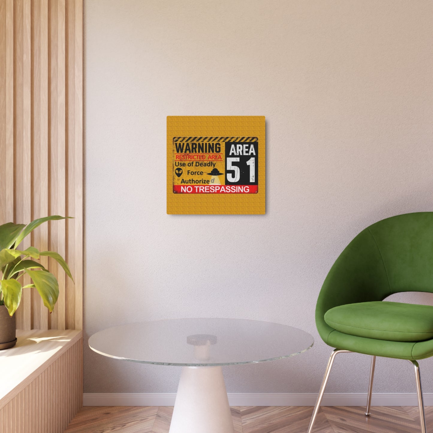 Metal Sign - Area 51 Warning Restricted Area Use of Deadly Force Authorized No Trespassing