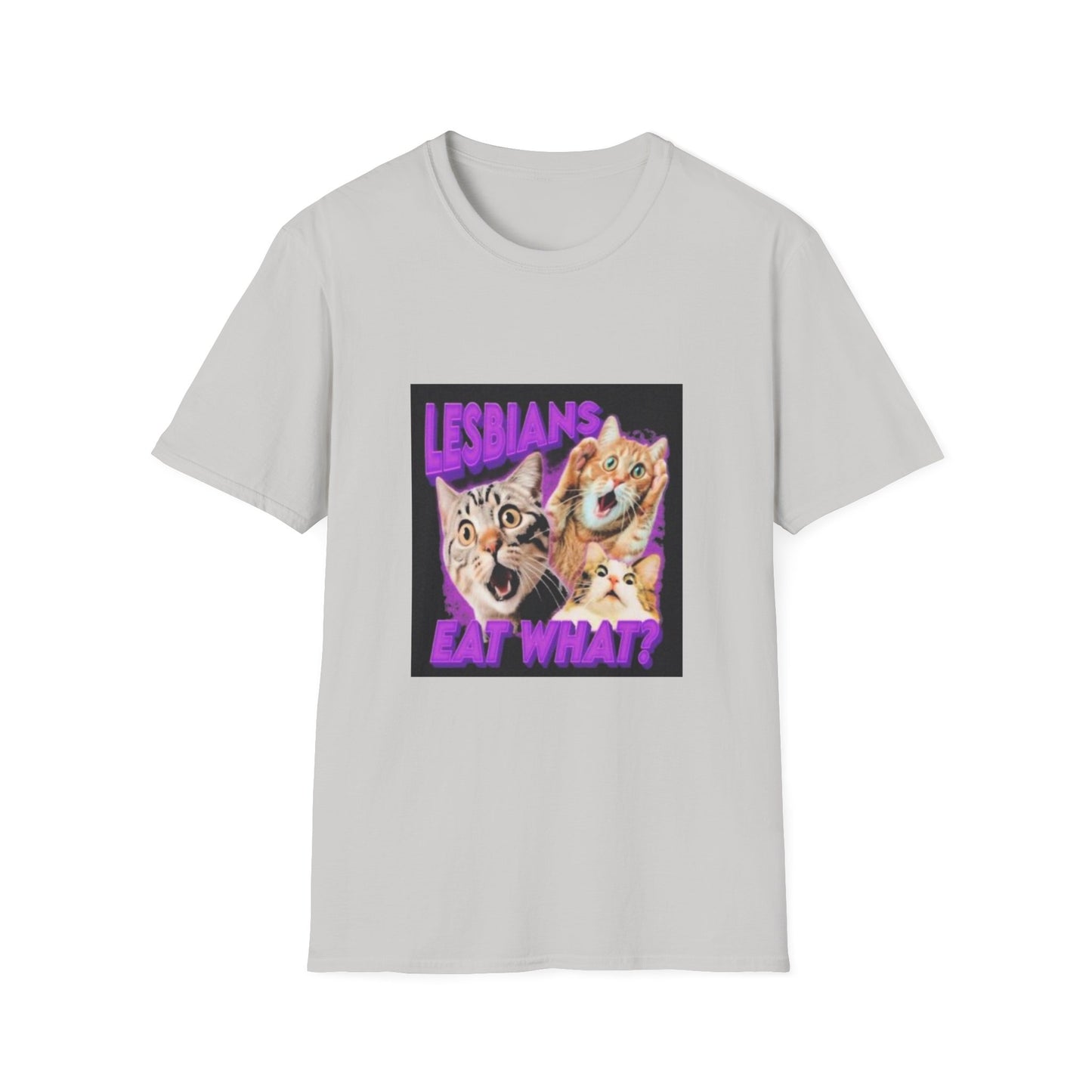 cats LESBIANS EAT WHAT women's comfit t-shirt Unisex Softstyle T-Shirt
