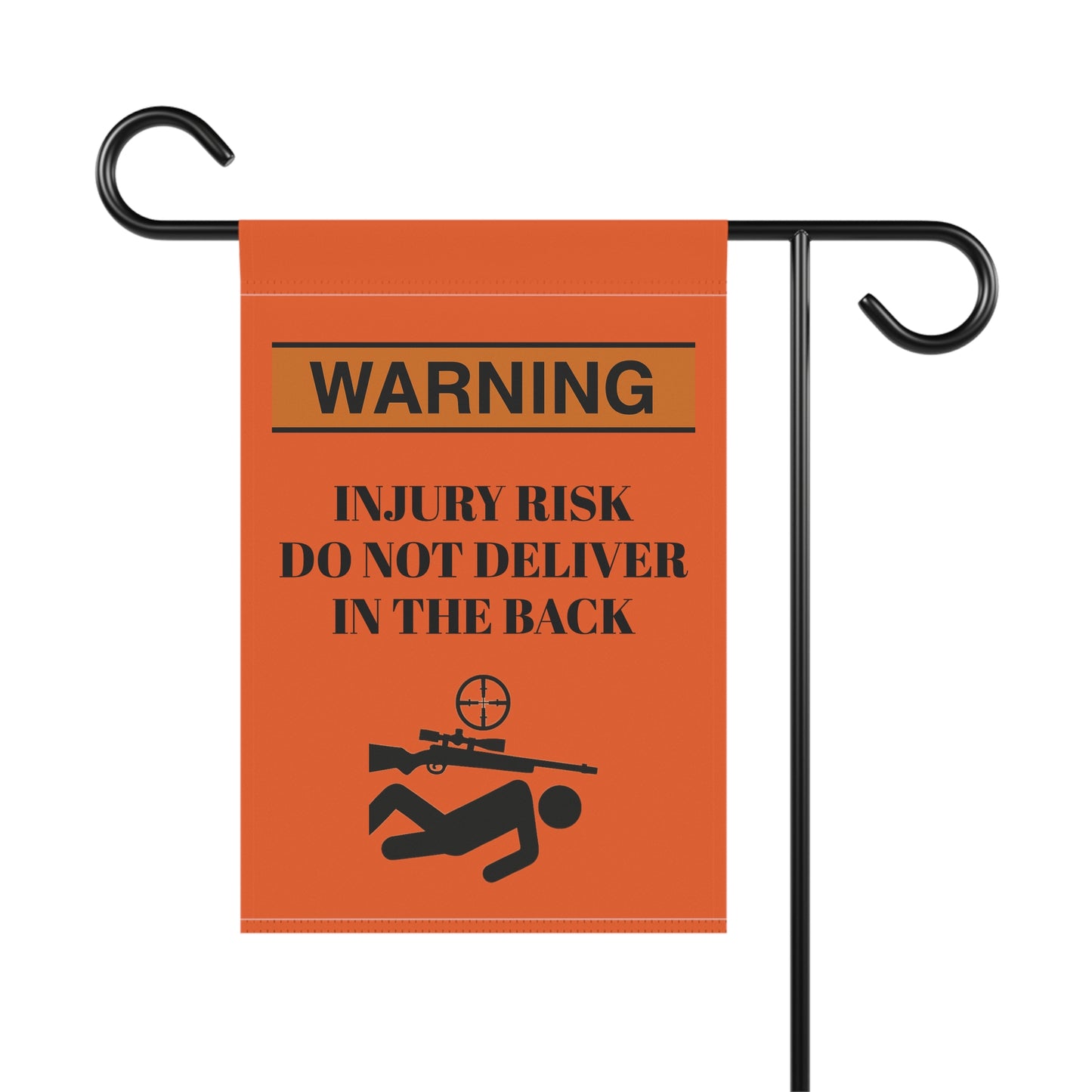 Warning Garden Banner - Injury Risk Do Not Deliver in the Back
