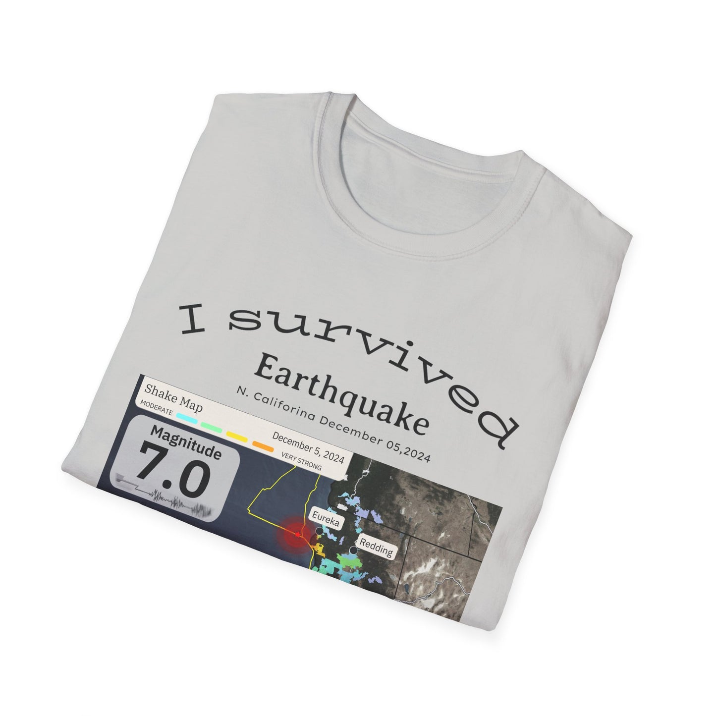 I survived Earthquake N. California December 5, 2024, Unisex Softstyle T-Shirt