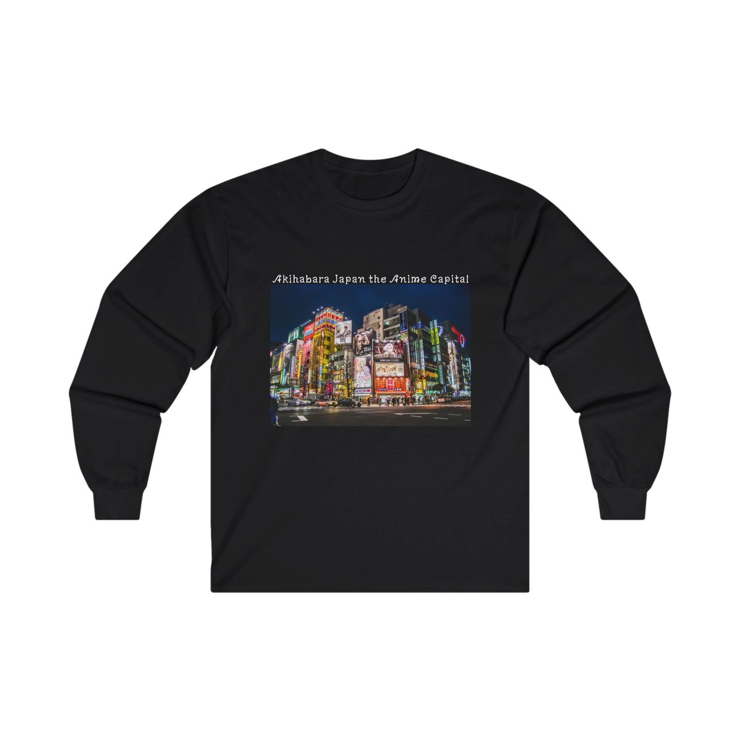 Akihabara Japan The Anime Capital Unisex Ultra Cotton Long Sleeve Tee