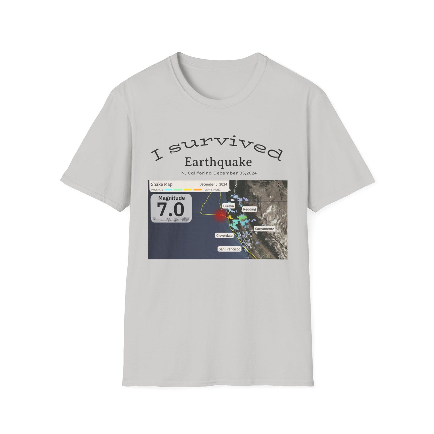 I survived Earthquake N. California December 5, 2024, Unisex Softstyle T-Shirt