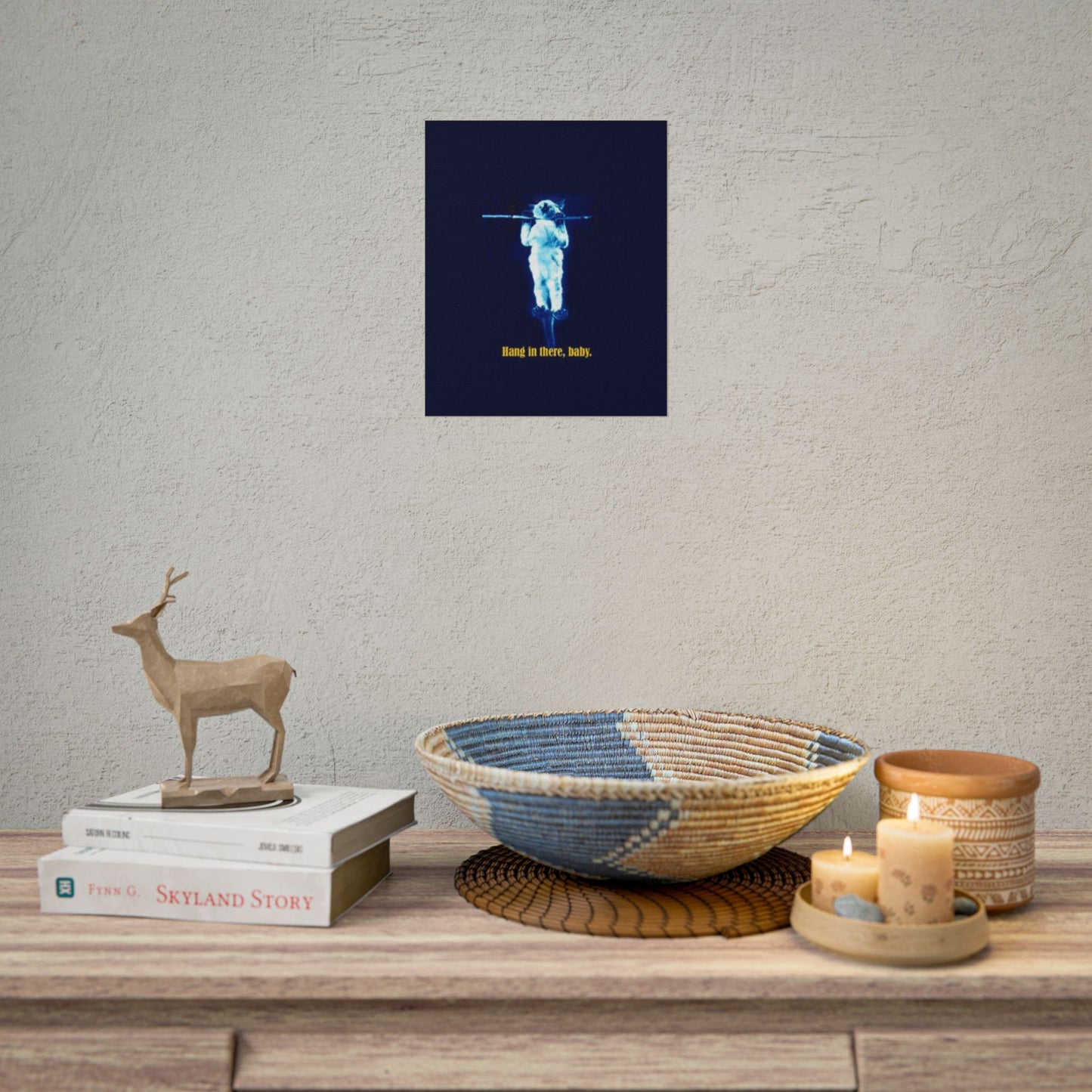 Rolled Posters - RANDY'S Hang in there Baby Wall Decor