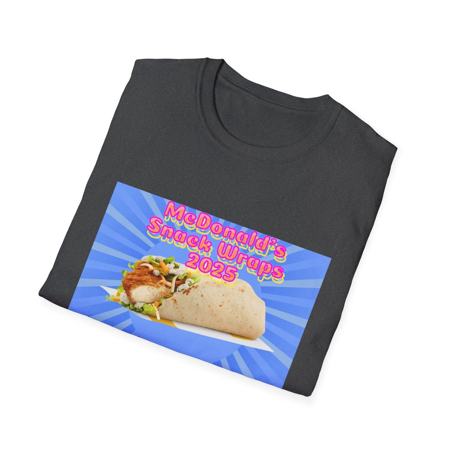 McDonald's Snack Wraps Returning in 2025 Unisex Softstyle T-Shirt