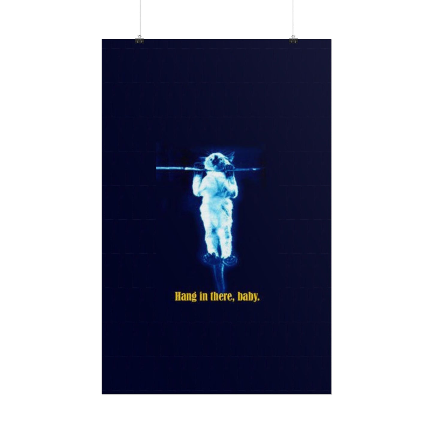 Rolled Posters - RANDY'S Hang in there Baby Wall Decor
