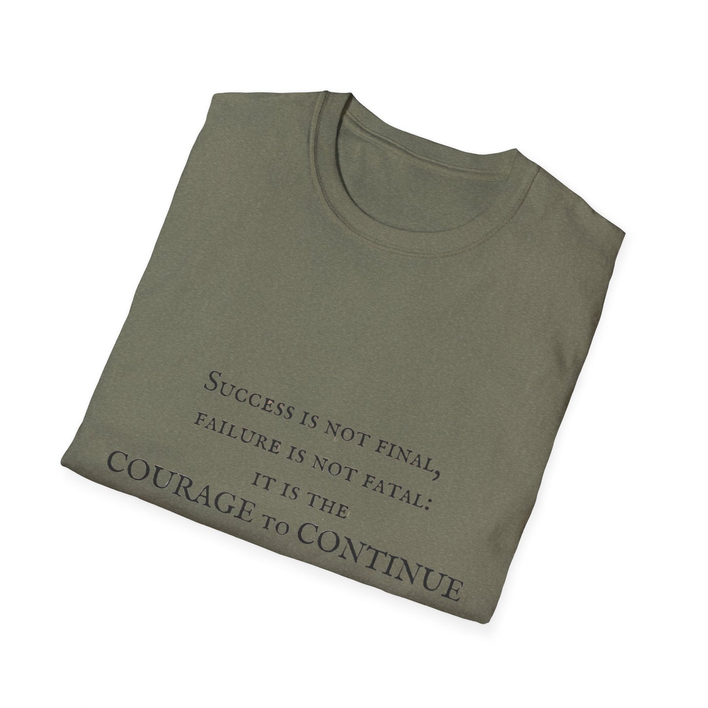 Courage to Continue Unisex Softstyle T-Shirt