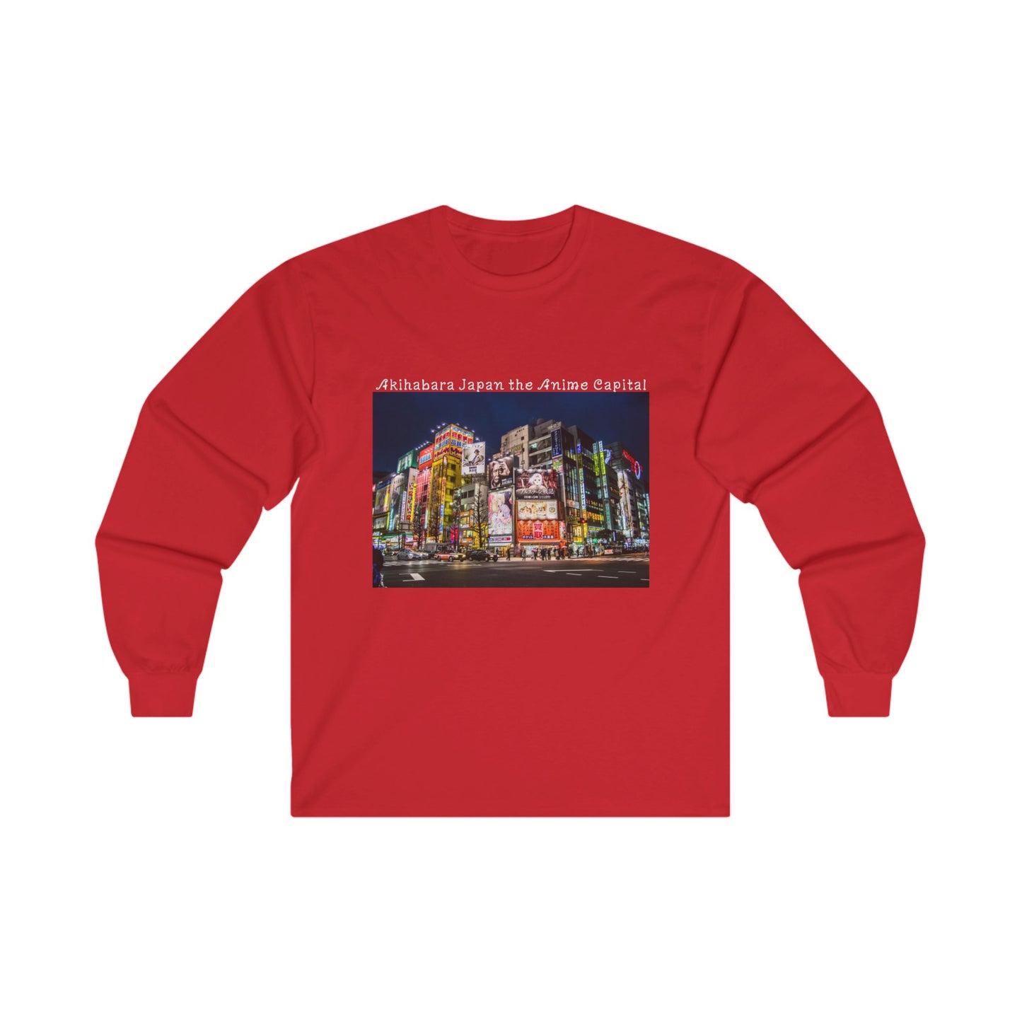 Akihabara Japan The Anime Capital Unisex Ultra Cotton Long Sleeve Tee