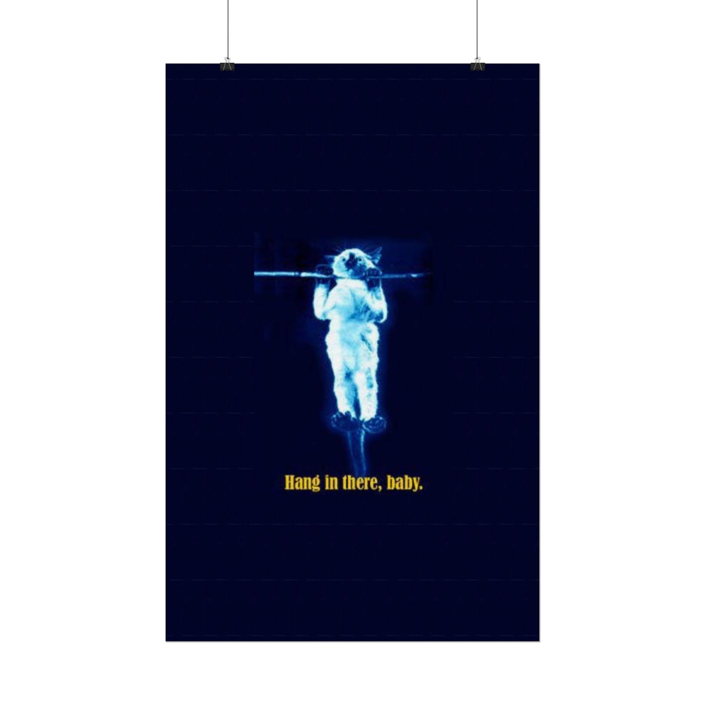 Rolled Posters - RANDY'S Hang in there Baby Wall Decor