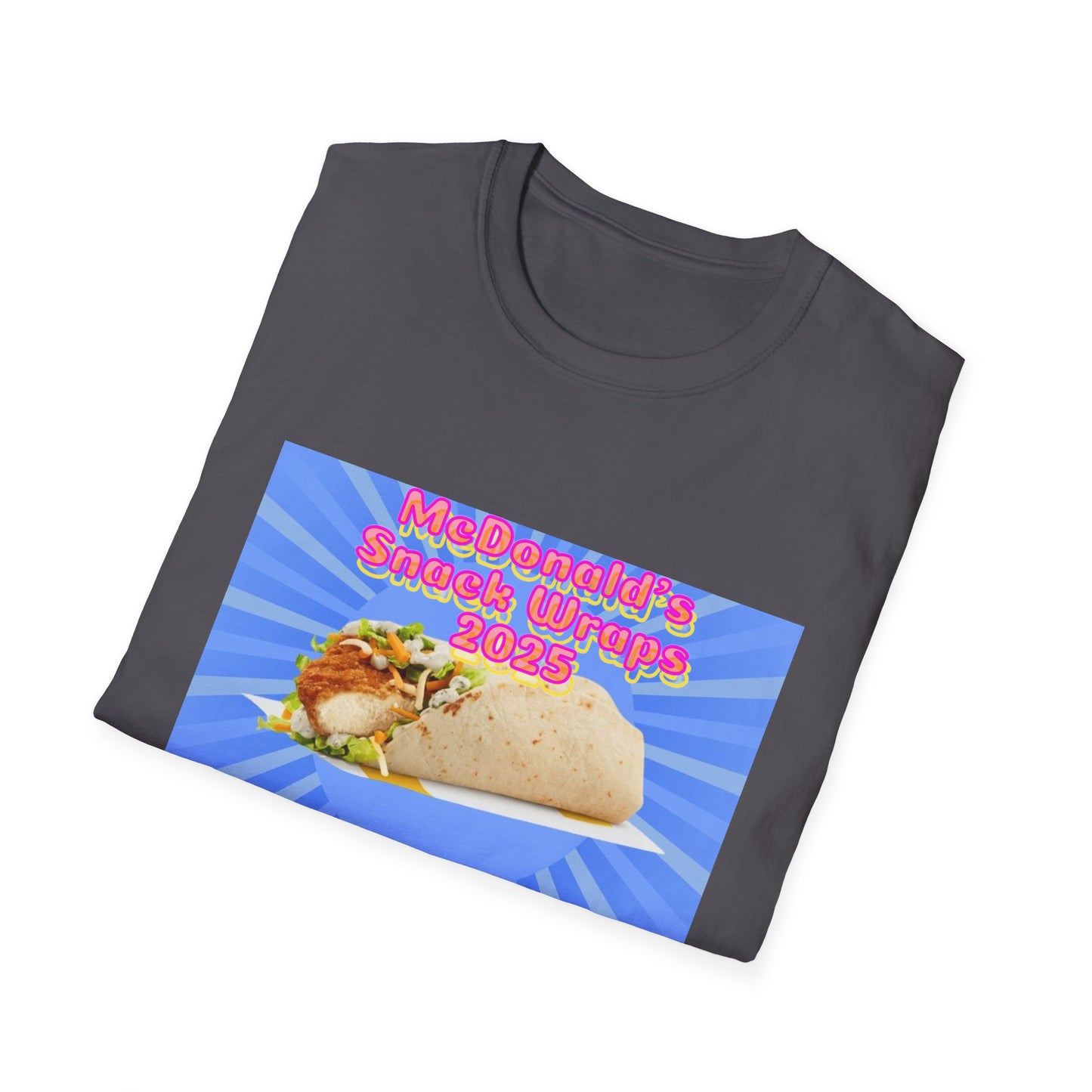 McDonald's Snack Wraps Returning in 2025 Unisex Softstyle T-Shirt