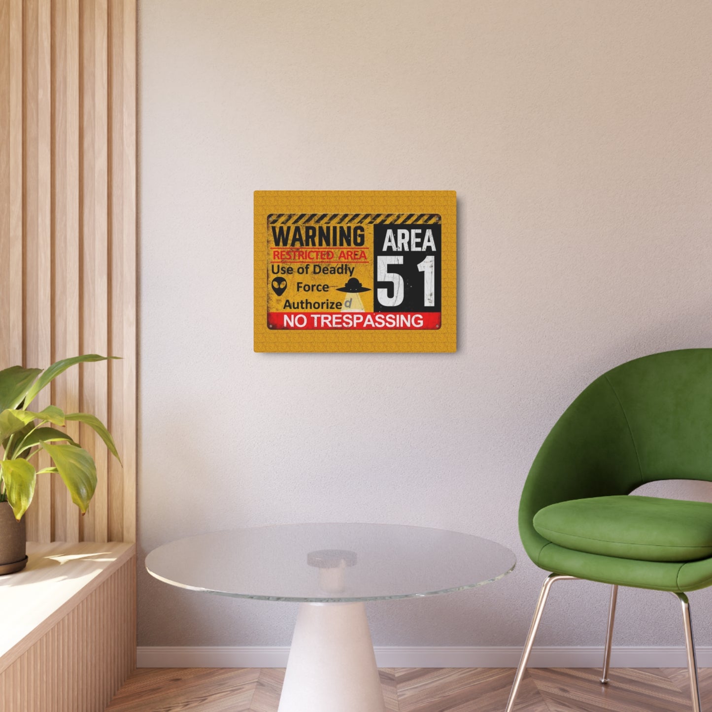 Metal Sign - Area 51 Warning Restricted Area Use of Deadly Force Authorized No Trespassing