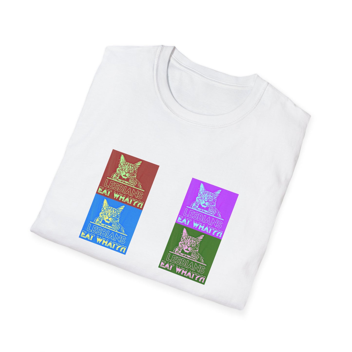 cats LESBIANS EAT WHAT Andy Warhol Style Pop Art  Unisex Softstyle T-Shirt Andy WUnisex Softstyle T-Shirt