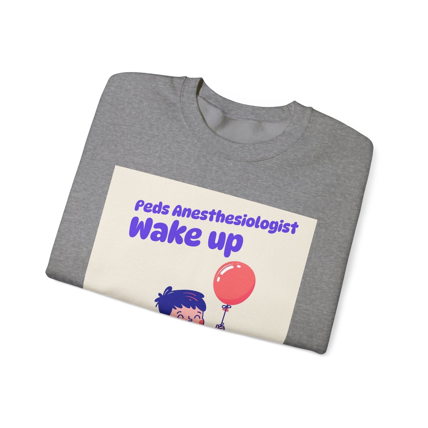Pediatrics Peds Anesthesiologist Crewneck Sweatshirt