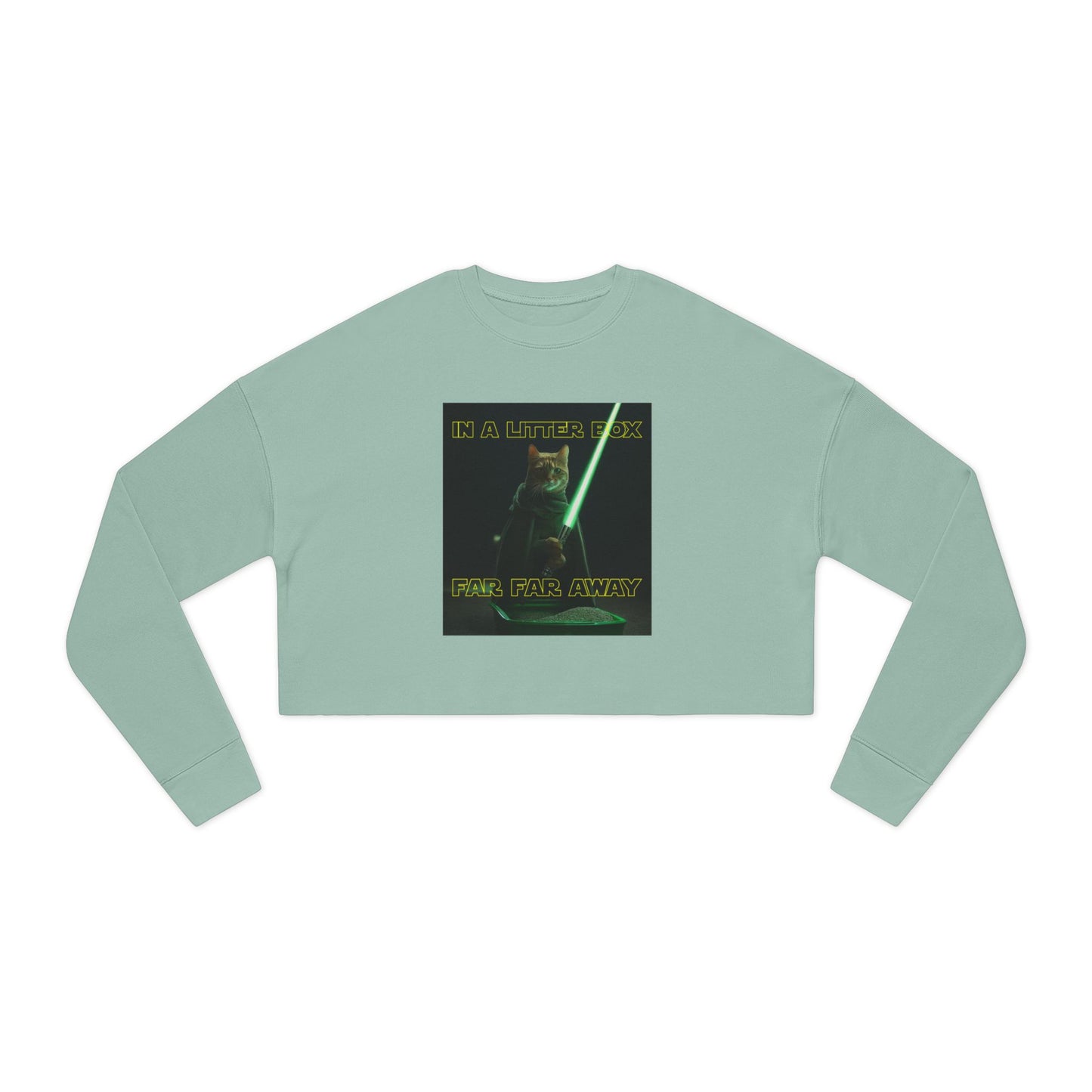 STAR WARS CAT IN A LITTER BOX FAR FAR AWAY Women's Cropped Sweatshirt