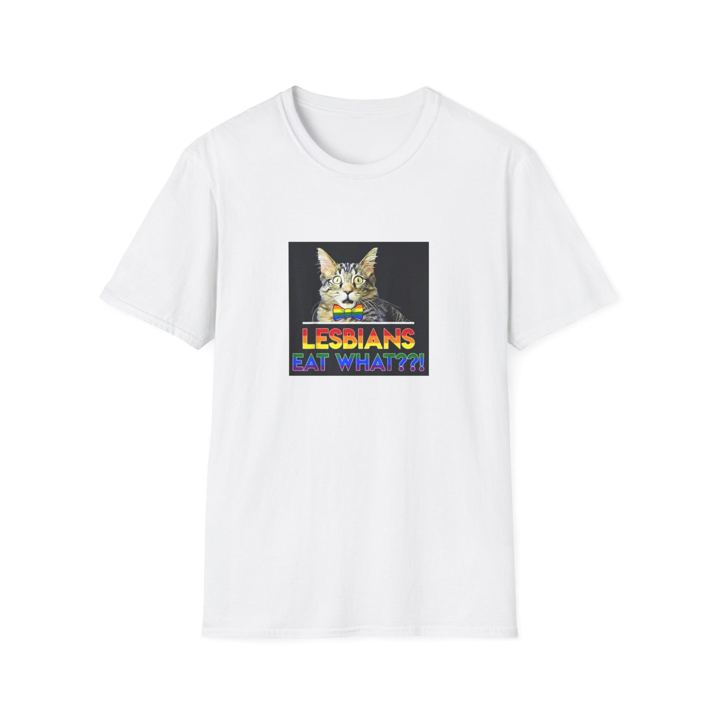 cats LESBIANS EAT WHAT  Unisex Softstyle T-Shirt