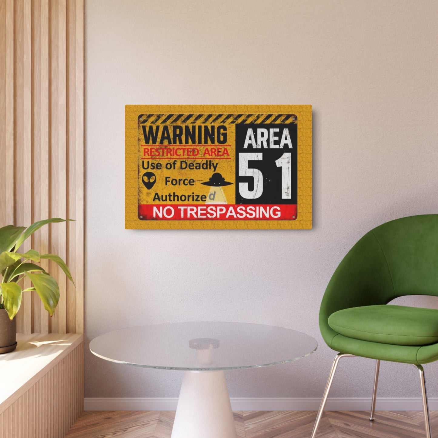 Metal Sign - Area 51 Warning Restricted Area Use of Deadly Force Authorized No Trespassing